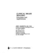 Clinical Brain Imaging: Principles and Applications
