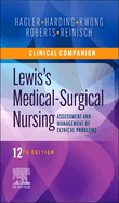 Clinical Companion to Lewis's Medical-Surgical Nursing: Assessment and Management of Clinical Problems