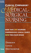 Clinical Companion to Medical-Surgical Nursing - Lewis, Sharon L, RN, PhD, Faan, and Heitkemper, Margaret M, RN, PhD, Faan, and Dirksen, Shannon Ruff, RN, PhD