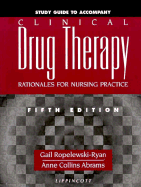 Clinical Drug Therapy - Abrams, and Ropelews