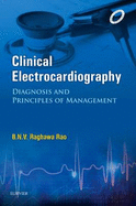 Clinical Electrocardiography - Diagnosis and Principles of Management