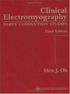 Clinical Electromyography: Nerve Conduction Studies