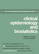 Clinical Epidemiology and Biostatistics - Knapp, Rebecca Grant, and Miller, M.Clinton, and Miller III, M. Clinton