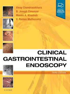 Clinical Gastrointestinal Endoscopy - Chandrasekhara, Vinay, MD, and Elmunzer, B Joseph, MD, Msc, and Khashab, Mouen, MD