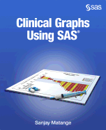 Clinical Graphs Using SAS