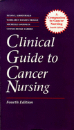 Clinical Guide to Cancer Nursing 4e