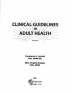 Clinical Guidelines in Adult Health - Uphold, Constance R