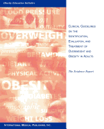 Clinical Guidelines on the Identification, Evaluation, and Treatment of Obesity in Adults: The Evidence Report