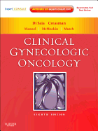 Clinical Gynecologic Oncology: Expert Consult - Online and Print