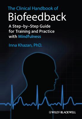 Clinical Handbook of Biofeedba - Khazan, Inna Z