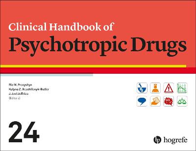 Clinical Handbook of Psychotropic Drugs - Procyshyn, Ric M. (Editor), and Bezchlibnyk-Butler, Kalyna Z. (Editor), and Jeffries, J. Joel (Editor)