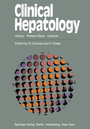 Clinical Hepatology: History . Present State . Outlook