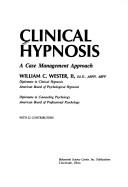 Clinical Hypnosis: A Case Management Approach
