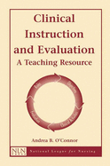 Clinical Instruction and Evaluation: A Teaching Resource