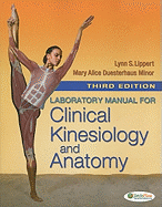 Clinical Kinesiology and Anatomy Laboratory Manual