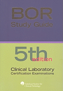 Clinical Laboratory: Certification Examinations