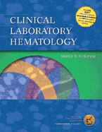 Clinical Laboratory Hematology - McKenzie, Shirlyn B