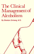 Clinical Management of Alcoholism