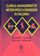 Clinical Management of Motor Speech Disorders in Children