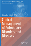 Clinical Management of Pulmonary Disorders and Diseases