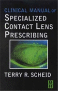 Clinical Manual of Specialized Contact Lens Fitting