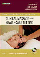 Clinical Massage in the Healthcare Setting