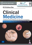Clinical Medicine: A Textbook of Clinical Methods and Laboratory Investigations