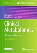 Clinical Metabolomics: Methods and Protocols