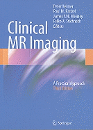 Clinical MR Imaging: A Practical Approach