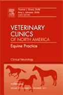 Clinical Neurology, an Issue of Veterinary Clinics: Equine Practice: Volume 27-3
