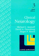 Clinical Neurology - Greenberg, David A, and Simon, Roger P, MD, and Aminoff, Michael J, Prof., MD, Dsc, Frcp