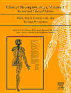 Clinical Neurophysiology: Emg, Nerve Conduction and Evoked Potentials, Volume 1 Volume 1