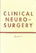 Clinical Neurosurgery, Volume 48: A Publication of the Congress of Neurological Surgeons - Howard, Matthew A