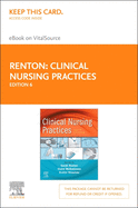 Clinical Nursing Practices - Elsevier eBook on Vitalsource (Retail Access Card): Guidelines for Evidence-Based Practice