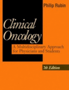 Clinical Oncology for Physicians & Students: A Multidisciplinary Approach