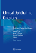 Clinical Ophthalmic Oncology: Eyelid and Conjunctival Tumors