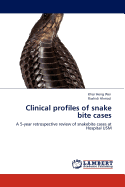 Clinical Profiles of Snake Bite Cases
