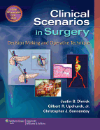 Clinical Scenarios in Surgery with Access Code: Decision Making and Operative Technique