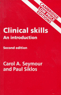 Clinical Skills: An Introduction - SEYMOUR, and Siklos