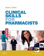 Clinical Skills for Pharmacists: A Patient-Focused Approach