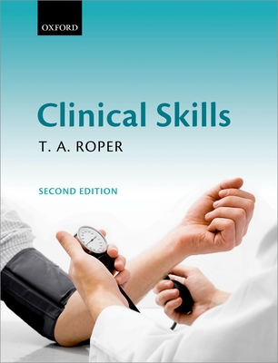 Clinical Skills - Roper, T. A. (Editor)