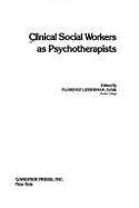 Clinical Social Workers as Psychotherapists