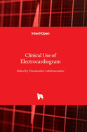 Clinical Use of Electrocardiogram