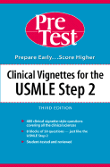 Clinical Vignettes for the USMLE Step 2