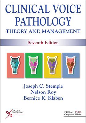 Clinical Voice Pathology: Theory and Management - Stemple, Joseph C