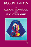 Clinical Workbook for Psychotherapists