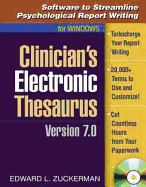 Clinician's Electronic Thesaurus, Version 7.0: Software to Streamline Psychological Report Writing