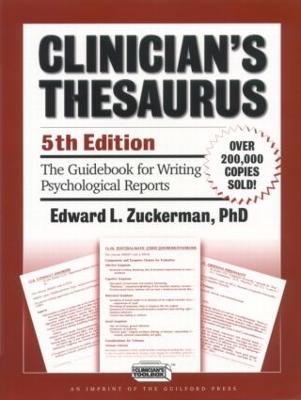 Clinician's Thesaurus, 8th Edition: The Guide to Conducting Interviews and Writing Psychological Reports - 