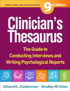 Clinician's Thesaurus: The Guide to Conducting Interviews and Writing Psychological Reports