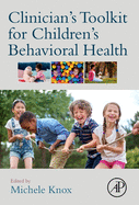 Clinician's Toolkit for Children's Behavioral Health